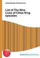 List of The Nine Lives of Chloe King episodes, Jesse Russell,Ronald Cohn 