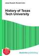 History of Texas Tech University, Jesse Russell,Ronald Cohn 
