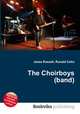 The Choirboys (band), Jesse Russell,Ronald Cohn 