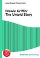 Stewie Griffin: The Untold Story, Jesse Russell,Ronald Cohn 