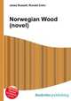 Norwegian Wood (novel), Jesse Russell,Ronald Cohn 