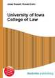 University of Iowa College of Law, Jesse Russell,Ronald Cohn 