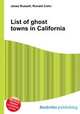 List of ghost towns in California, Jesse Russell,Ronald Cohn 