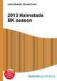 2013 Halmstads BK season, Jesse Russell,Ronald Cohn 