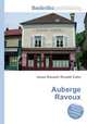 Auberge Ravoux, Jesse Russell,Ronald Cohn 