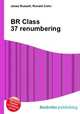 BR Class 37 renumbering, Jesse Russell,Ronald Cohn 