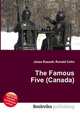 The Famous Five (Canada), Jesse Russell,Ronald Cohn 