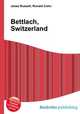 Bettlach, Switzerland, Jesse Russell,Ronald Cohn 