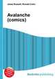 Avalanche (comics), Jesse Russell,Ronald Cohn 
