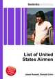 List of United States Airmen, Jesse Russell,Ronald Cohn 