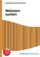 Wettstein system, Jesse Russell,Ronald Cohn 