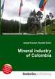 Mineral industry of Colombia, Jesse Russell,Ronald Cohn 