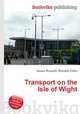 Transport on the Isle of Wight, Jesse Russell,Ronald Cohn 