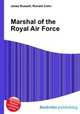 Marshal of the Royal Air Force, Jesse Russell,Ronald Cohn 