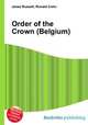 Order of the Crown (Belgium), Jesse Russell,Ronald Cohn 