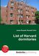List of Harvard dormitories, Jesse Russell,Ronald Cohn 
