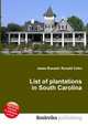 List of plantations in South Carolina, Jesse Russell,Ronald Cohn 