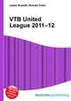 VTB United League 2011–12, Jesse Russell,Ronald Cohn 