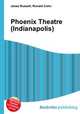 Phoenix Theatre (Indianapolis), Jesse Russell,Ronald Cohn 
