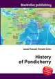 History of Pondicherry, Jesse Russell,Ronald Cohn 