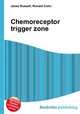 Chemoreceptor trigger zone, Jesse Russell,Ronald Cohn 