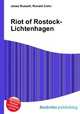 Riot of Rostock-Lichtenhagen, Jesse Russell,Ronald Cohn 