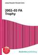 2002–03 FA Trophy, Jesse Russell,Ronald Cohn 