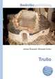 Trullo, Jesse Russell,Ronald Cohn 