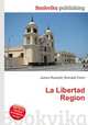 La Libertad Region, Jesse Russell,Ronald Cohn 