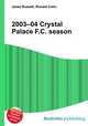 2003–04 Crystal Palace F.C. season, Jesse Russell,Ronald Cohn 