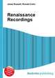 Renaissance Recordings, Jesse Russell,Ronald Cohn 