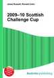 2009–10 Scottish Challenge Cup, Jesse Russell,Ronald Cohn 