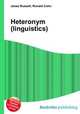 Heteronym (linguistics), Jesse Russell,Ronald Cohn 