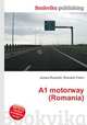 A1 motorway (Romania), Jesse Russell,Ronald Cohn 