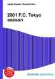 2001 F.C. Tokyo season, Jesse Russell,Ronald Cohn 