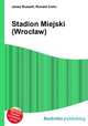 Stadion Miejski (Wroclaw), Jesse Russell,Ronald Cohn 