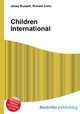 Children International, Jesse Russell,Ronald Cohn 
