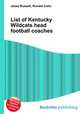 List of Kentucky Wildcats head football coaches, Jesse Russell,Ronald Cohn 