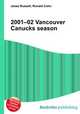 2001–02 Vancouver Canucks season, Jesse Russell,Ronald Cohn 