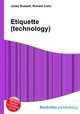 Etiquette (technology), Jesse Russell,Ronald Cohn 