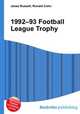 1992–93 Football League Trophy, Jesse Russell,Ronald Cohn 