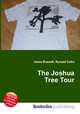 The Joshua Tree Tour, Jesse Russell,Ronald Cohn 