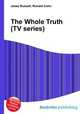 The Whole Truth (TV series), Jesse Russell,Ronald Cohn 