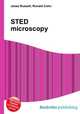 STED microscopy, Jesse Russell,Ronald Cohn 