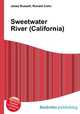 Sweetwater River (California), Jesse Russell,Ronald Cohn 