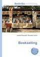 Bookselling, Jesse Russell,Ronald Cohn 