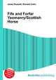 Fife and Forfar Yeomanry/Scottish Horse, Jesse Russell,Ronald Cohn 