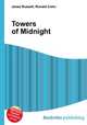 Towers of Midnight, Jesse Russell,Ronald Cohn 