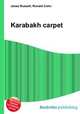 Karabakh carpet, Jesse Russell,Ronald Cohn 