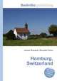 Homburg, Switzerland, Jesse Russell,Ronald Cohn 